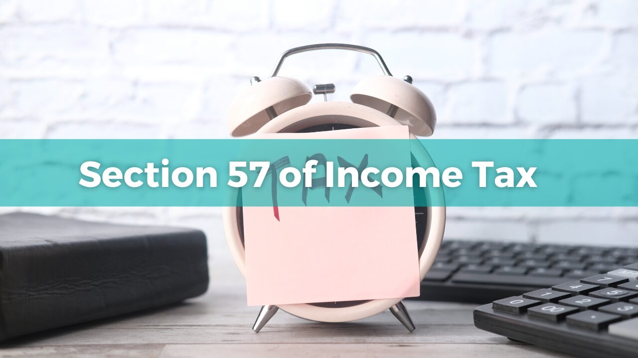 Deduction under Section 57 of the Income Tax Act