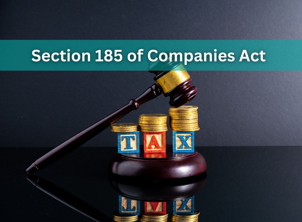 Section 185 of Companies Act